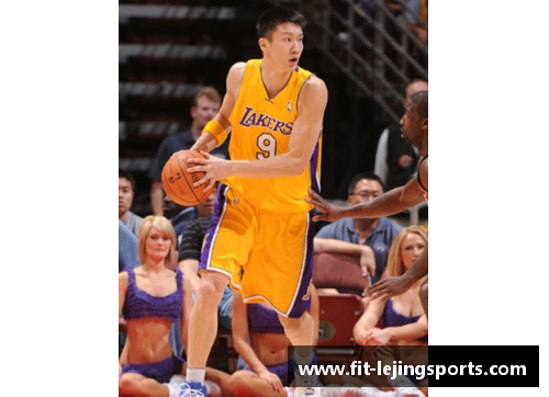 乐竞体育孙悦：NBA赛场的终极惊艳十佳瞬间